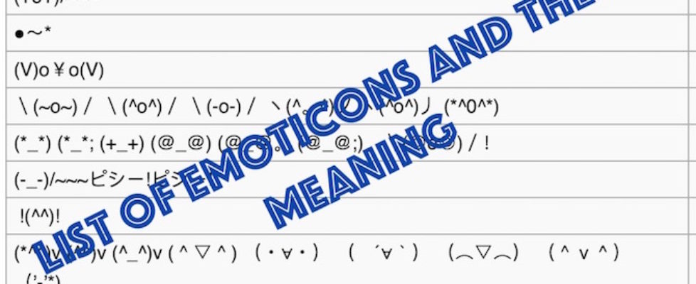 List of Emoticons and their meaning