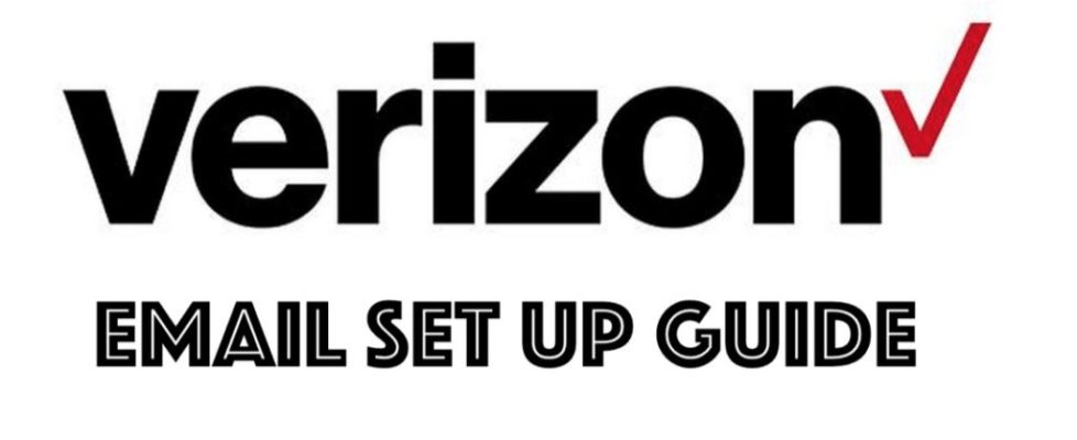 Verizon Email Set up guide