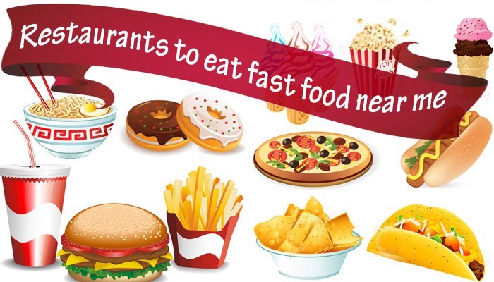 How to Find Restaurants to Eat Fast Food Near Me