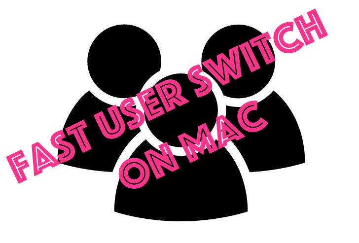 Fast User Switch Mac