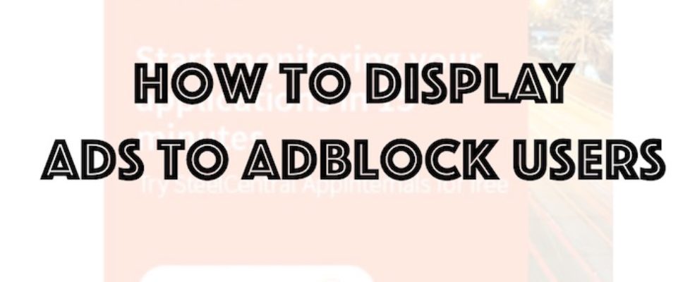 display-ads-to-adblock-users