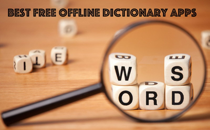 Best Free Offline Dictionary Apps for iPhone and Android